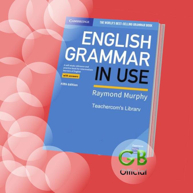 

English Grammar in Use, Fifth Edition