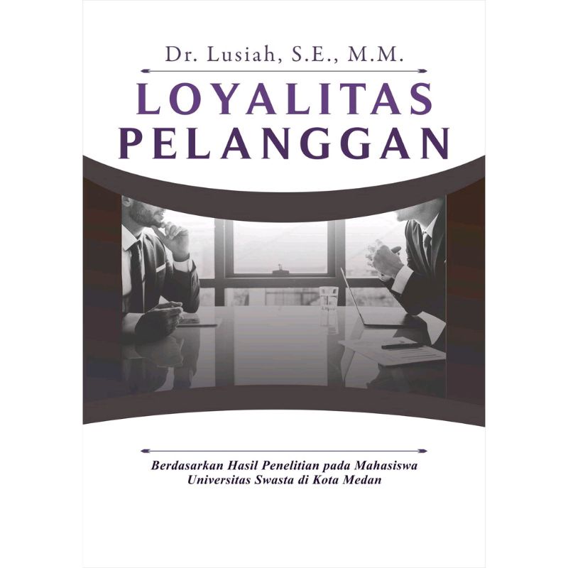 DEEPUBLISH - Buku Loyalitas Pelanggan