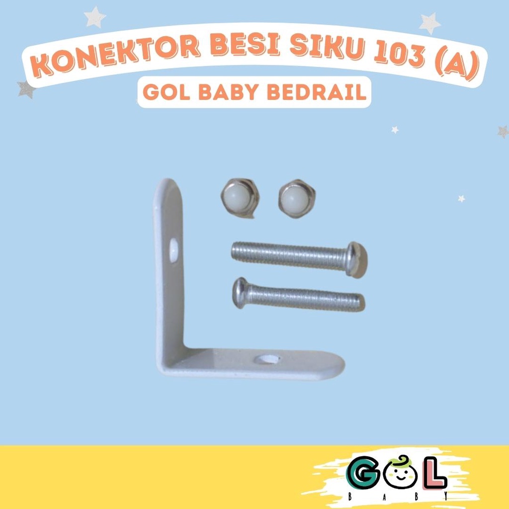 GOL Baby Konektor Besi Siku 103 (A) Bedrail Bedguard Fence Pembatas Pengaman Pagar Kasur Ranjang Tempat Tidur Anak Bayi Bed Rail Safety Guard