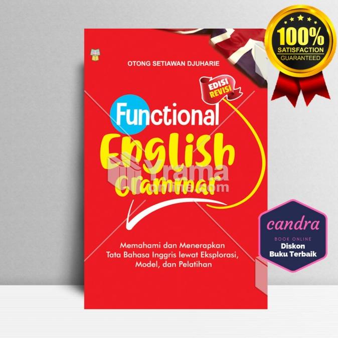 

BUKU FUNCTIONAL ENGLISH GRAMMAR MEMAHAMI DAN MENERAPKAN TATA BAHASA IN