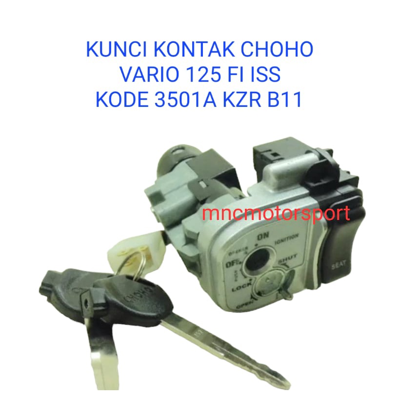 KUNCI KONTAK CH VARIO 125 FI ISS KODE 3501A KZR B11