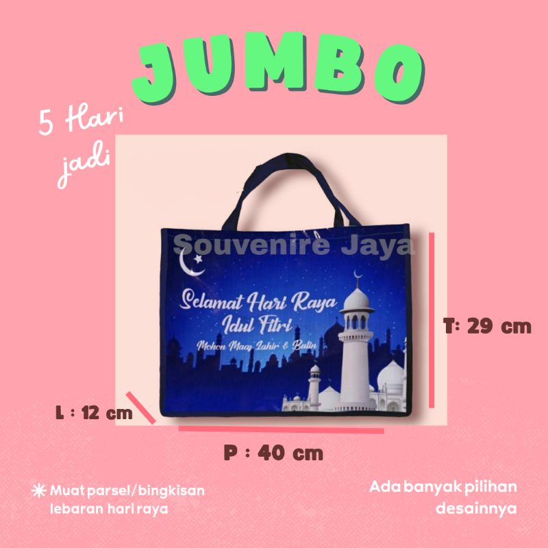 

Tas idul fitri/Tas hari raya/Tas lebaran/Hampers lebaran/Parcel lebaran/Goodie bag jumbo/Tas spundbond tebal