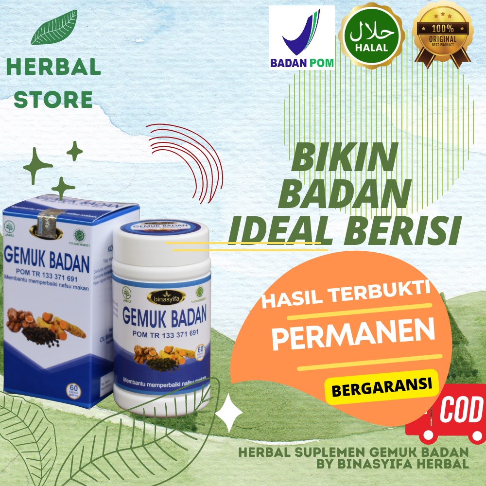 Herbal Store ~ Penambah Berat Badan Dewasa Dan Anak Alami Bpom Penggemuk Badan Permanen Tanpa Efek Samping Terbukti Ampuh Membuat Tubuh Ideal Tambah Gemuk Berisi Cepat Solusi Untuk Menyehatkan Saluran Pencernaan Menambah Nafsu Makan Dan Nambah BB Kapsul
