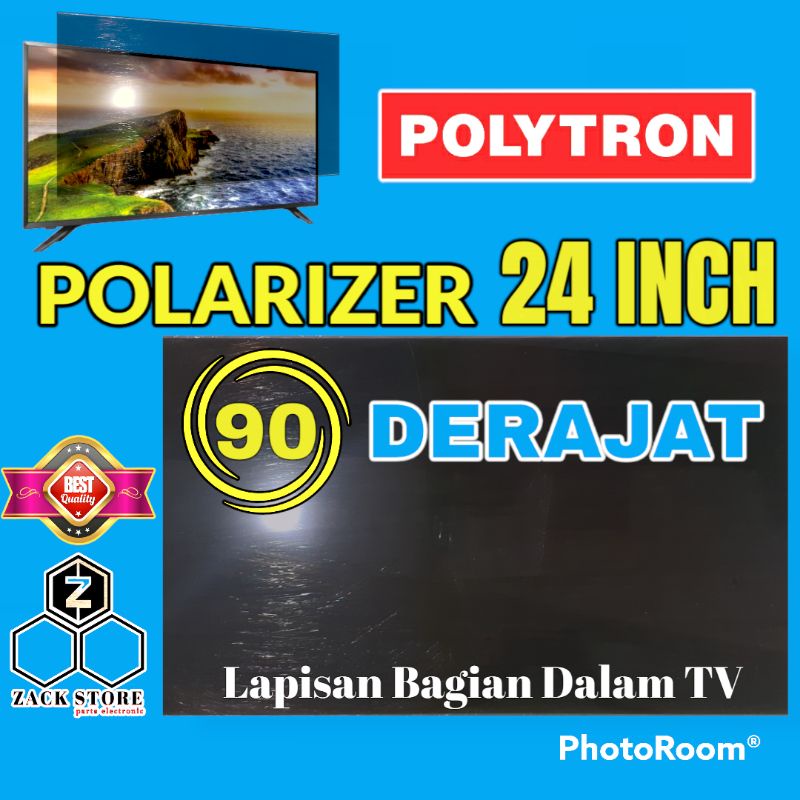 POLARIS TV LED POLYTRON 24 INC 45 DERAJAT LAPISAN BAGIAN LUAR ATAU DALAM TV LED LCD POLARISER POLARI