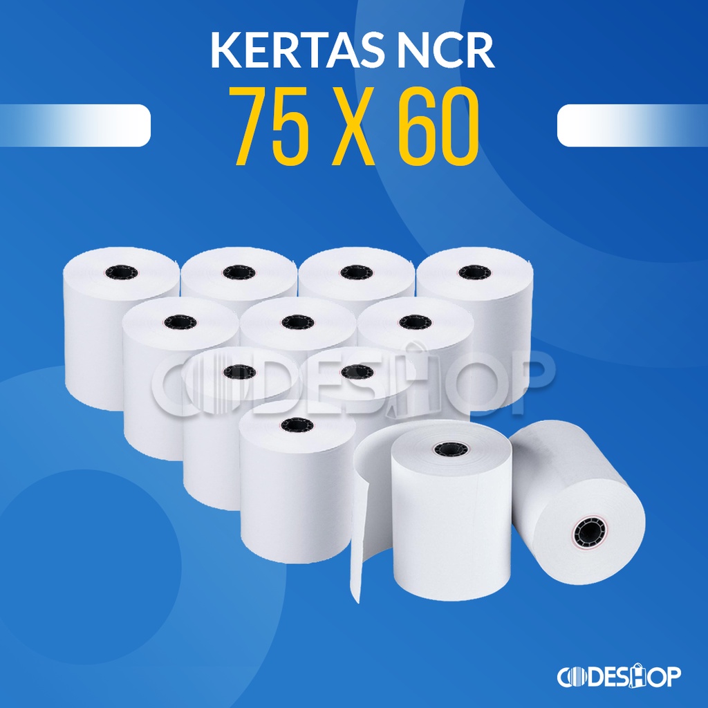 KERTAS STRUK KASIR HVS NCR 75 x 60MM 1 PLY ISI 10 ROLL / 1 SLOP