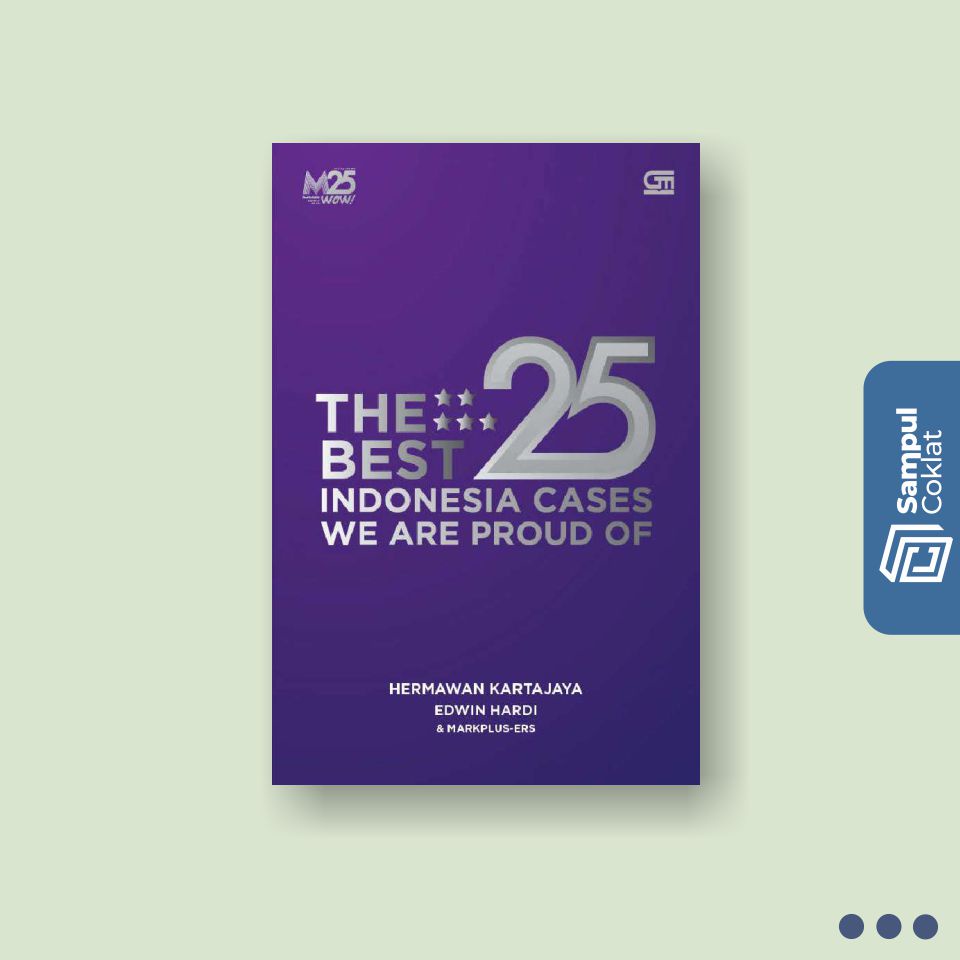 The Best 25 Indonesia Cases we are Proud of - Edwin Hardi Hermawan Kartajaya
