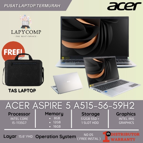 LAPTOP ACER ASPIRE 5 INTEL CORE i5 Gen 11 RAM UP TO 16GB SSD 512GB LAYA NUMLOCK 15.6&quot; FHD - ACER GAMING 59H2