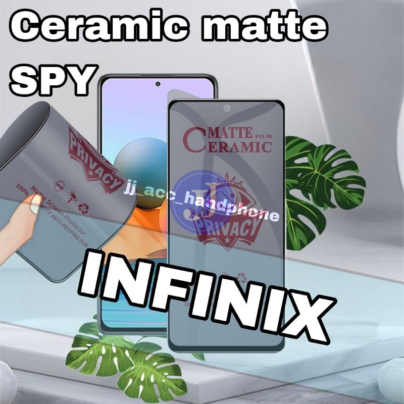 Tempered Pelindung Layar Anti-Spy Privacy Ceramic Film Screen Protector INFINIX HOT 8 HOT 9 9 PLAY 10 HOT 10S HOT 10 PLAY SMART 5 NOTE 11 11 PRO SMART 6 HOT 11 11 PLAY 12 12 play SMART 7 6+ NOTE 12I HOT 20 PLAY 20i 20 5G 20 NOTE 12 5G 30 PRO