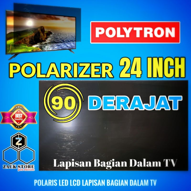POLARIS POLARIZER TV LED POLYTRON 24 INCH 90 DERAJAT UNTUK LAPISAN BAGIAN DALAM TV