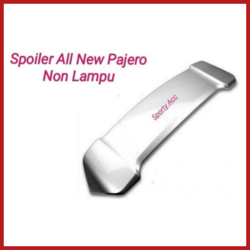 Spoiler Sayap Mobil Pajero New 2016up Tanpa Lampu