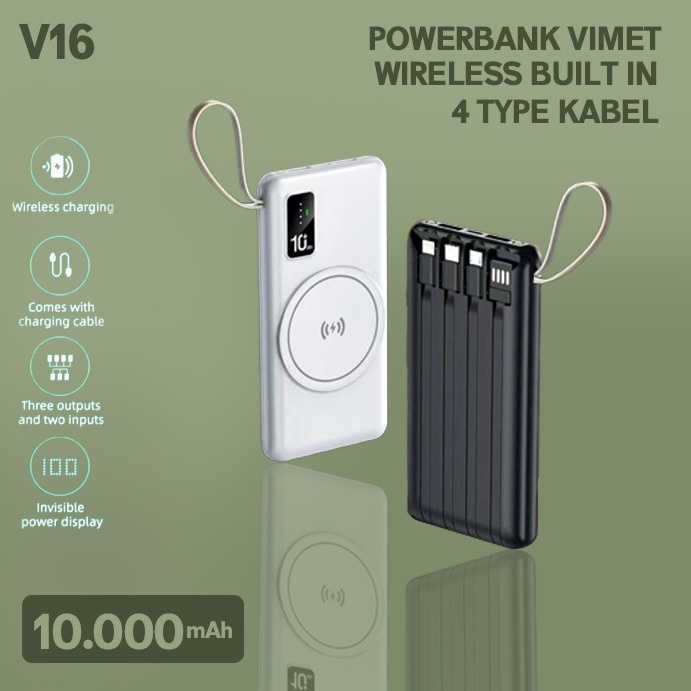 V16 Powerbank Vimet Wireless 10000mAh Build in 4 Cable + Lampu LED