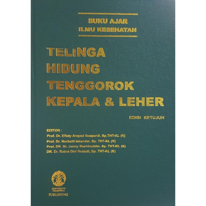 

[ORIGINAL] Buku Ajar Ilmu Kesehatan THT ed 7 - FKUI