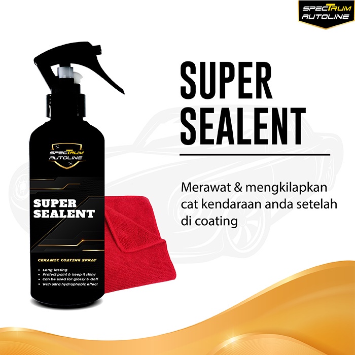 [ SPECTRUM ] SPRAY SUPER SEALENT SEMI COATING MOBIL MOTOR DOFF GLOSSY EFEK DAUN TALAS FREE LAP MICROFIBER