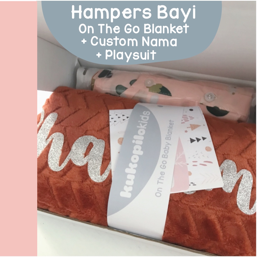 Hampers Bayi On The Go Blanket Custom Nama Playsuit Untuk Kado Perlengkapan Bayi Baru Lahir Kukopilokids Selimut Bayi Topi