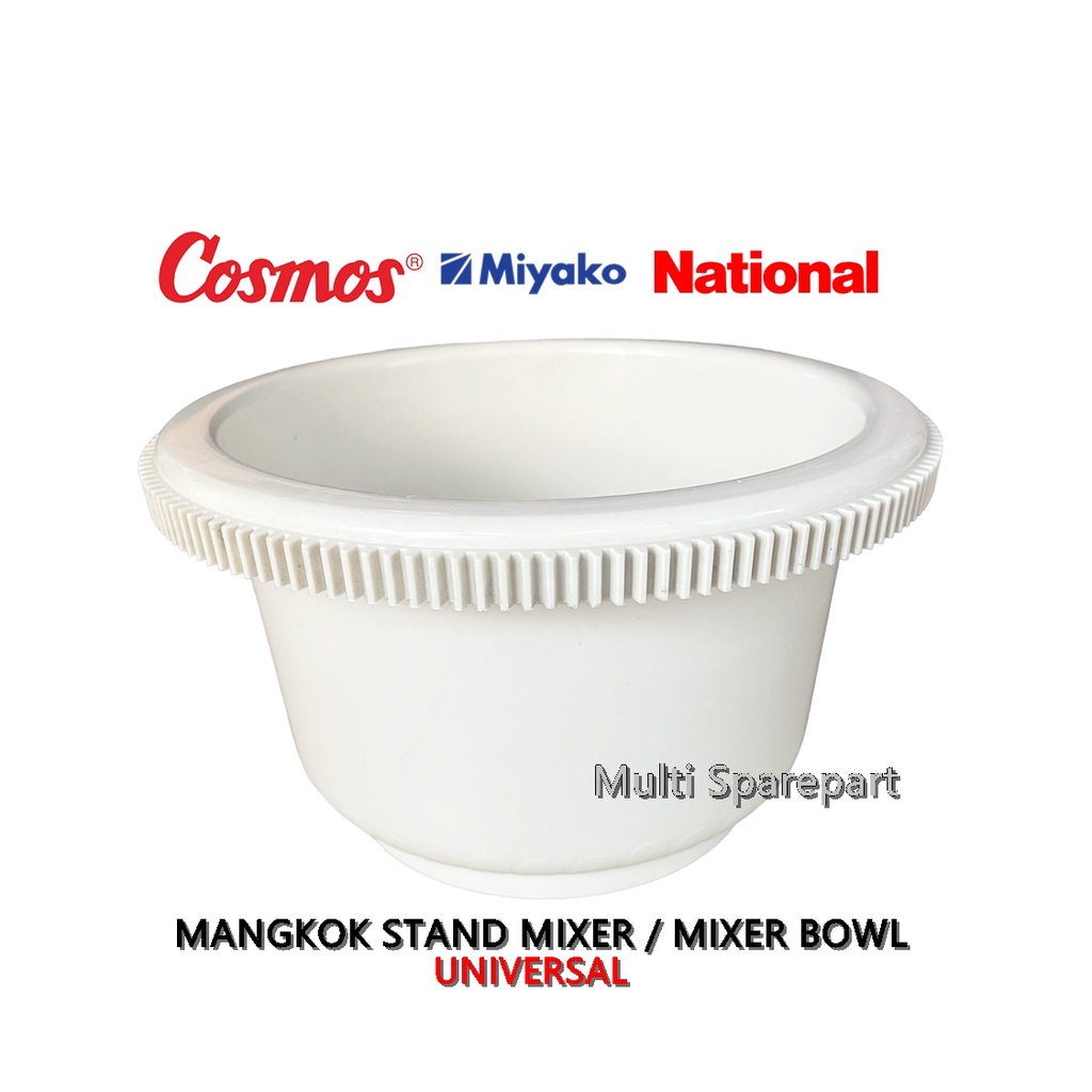 Mangkok Mixer Bowl Stand Mixer Tempat Adonan Mikser Merk Universal Original