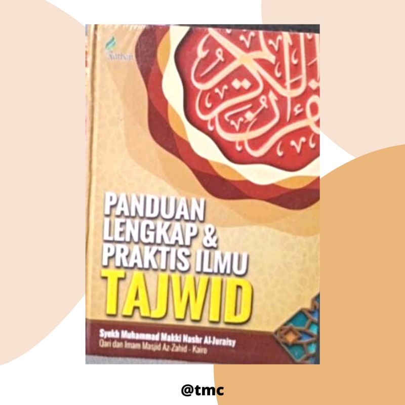 TM | BUKU PANDUAN LENGKAP & PRAKTIS ILMU TAJWID | BUKU ILMU TAJWID | 100% ORIGINAL BISA COD
