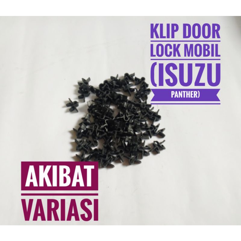 10 Pcs Klip Door Lock Mobil Isuzu Panther Kancing Pengaman Kunci Pada Mobil
