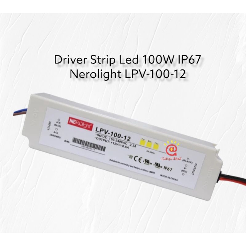 Nerolight Flexible Strip Led Driver 100w / Led Driver Strip Led 100 W