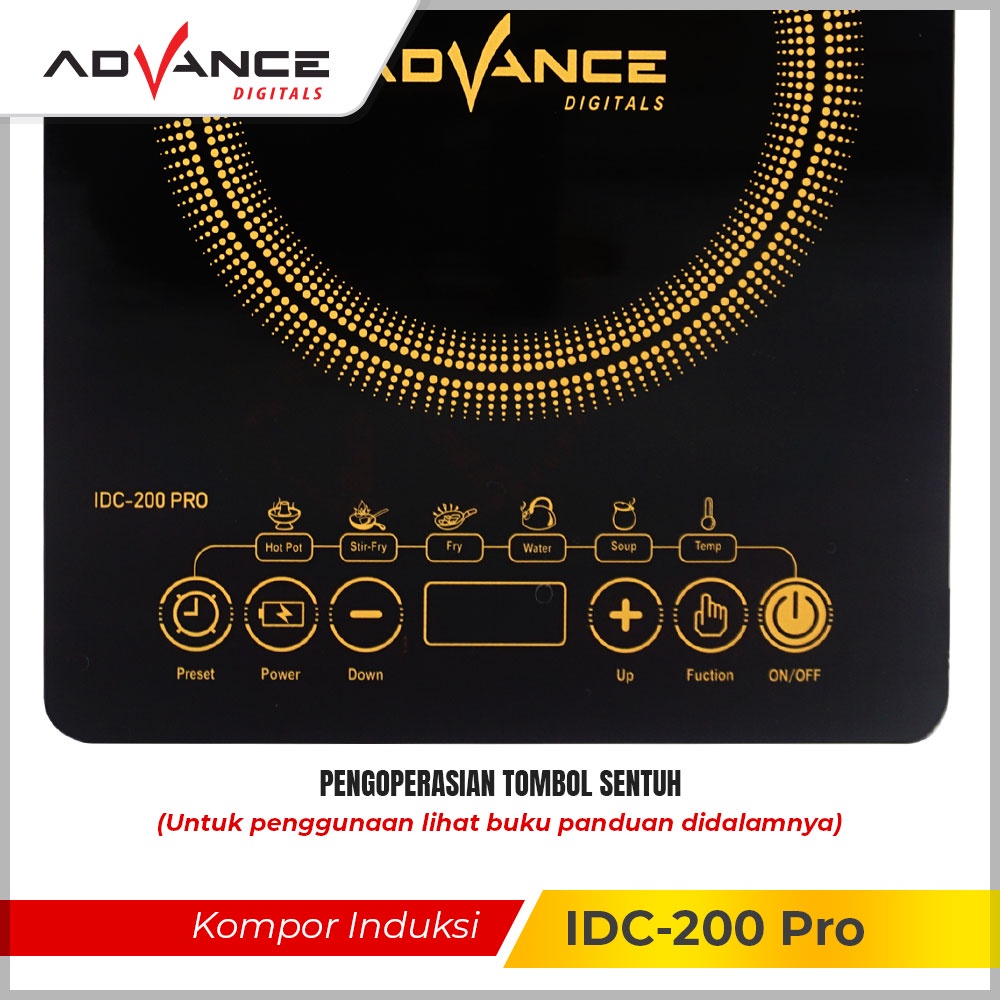 ADVANCE Kompor Induksi Listrik 1200 Watt Touch Screen Auto Shut-Off Tampilan Digital IDC-200 PRO