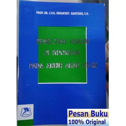 

Buku Penelitian Hukum di Indonesia pada Akhir Abad ke-20 - Sunaryati H