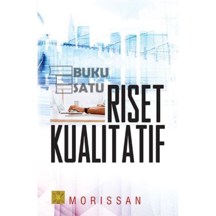 

Kualitatif Morissan Riset Unik Murah -