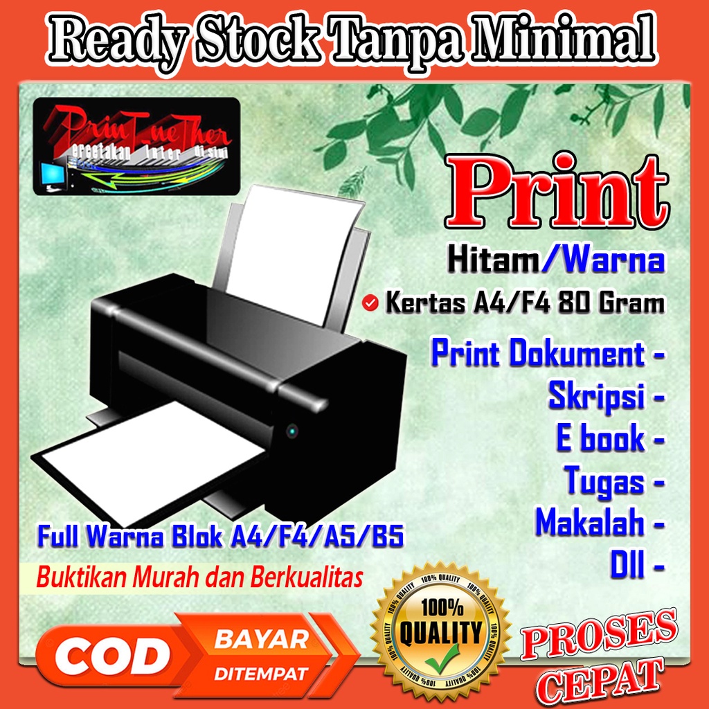 

Print Hitam/Warna Kertas A4 80 grm Minimal 200 Lbr