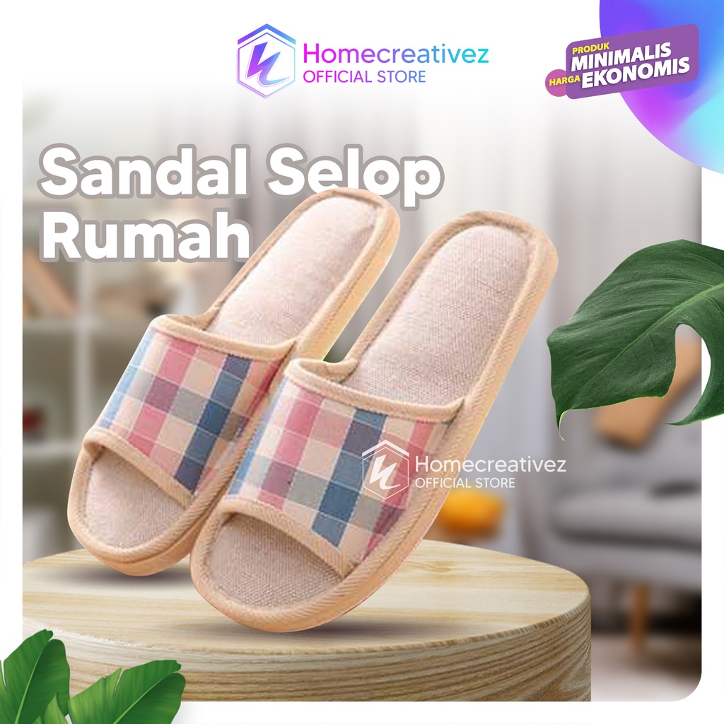 Homecreativez - Sendal Slop Rumah Nyaman Empuk - Sandal Selop Linen Indoor