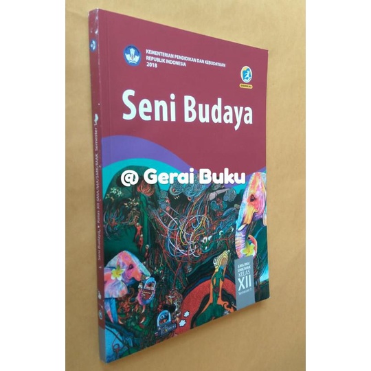 

Buku Seni Budaya Kelas 12 / Kelas XII Semester 1 Revisi 2018 Diknas Best Seller