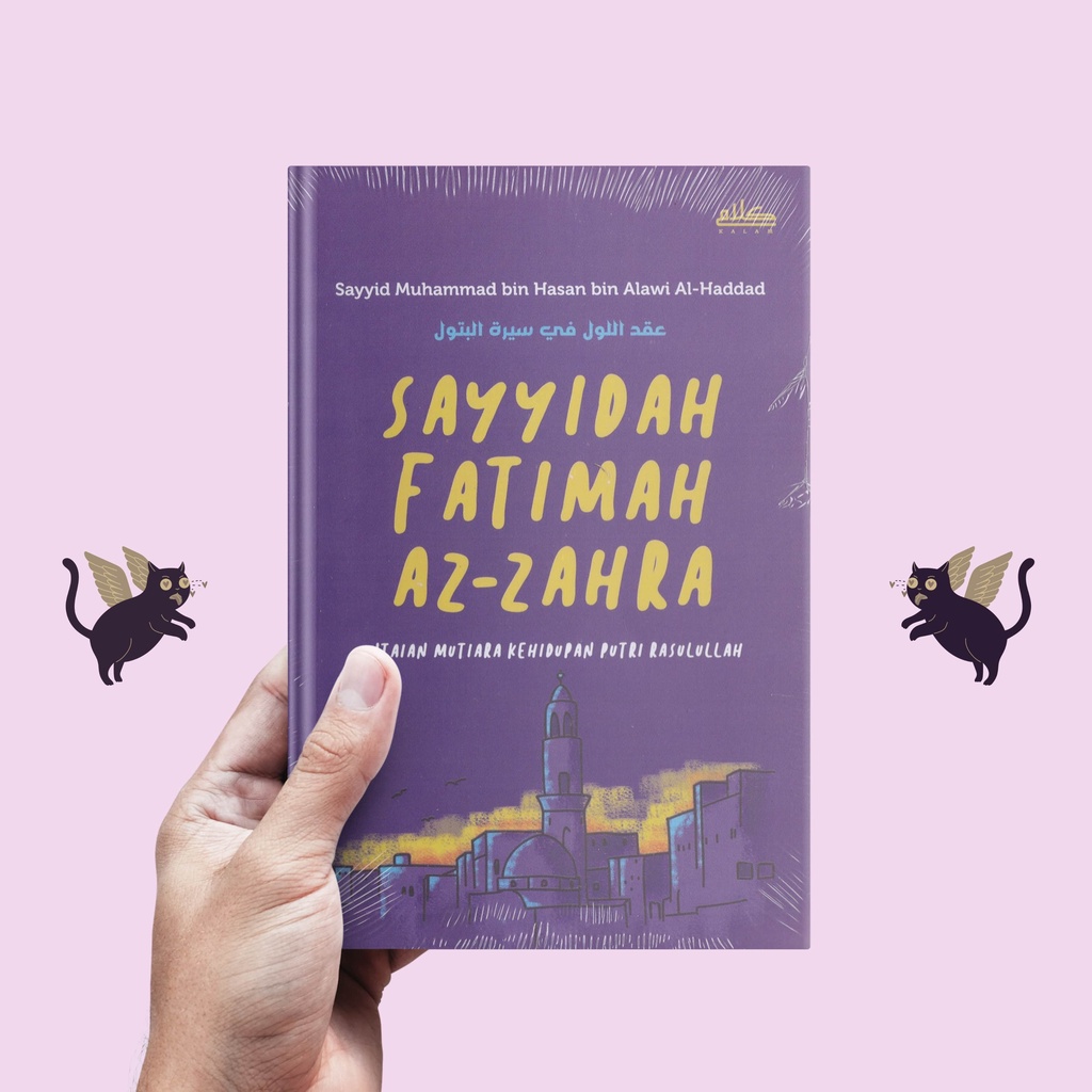Sayyidah Fatimah Az-Zahra : Untaian Mutiara Kehidupan Putri Rasulullah