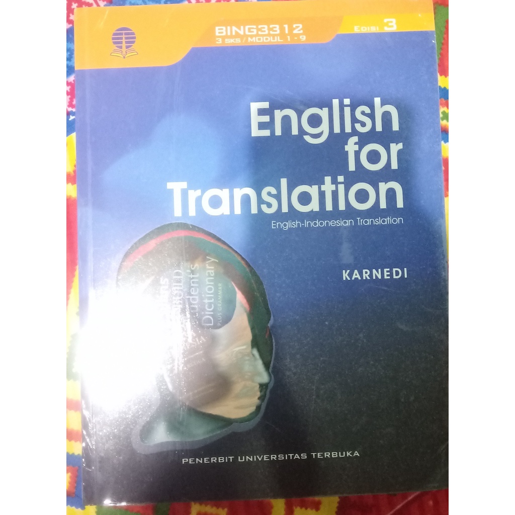 BING3312 English for translation edisi 3 universitas terbuka karnedi modul bahan ajar sastra inggris