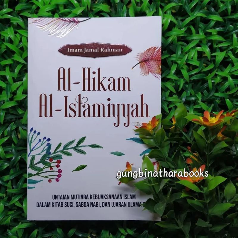 Al-Hikam Al Islamiyah alhikam al hikam ALHIKAM AL HIKAM Al Hikam AlHikam alhikam tasawuf