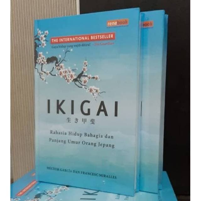 

Buku IKIGAI Rahasia Hidup Bahagia Dan Panjang Umur Orang Jepang
