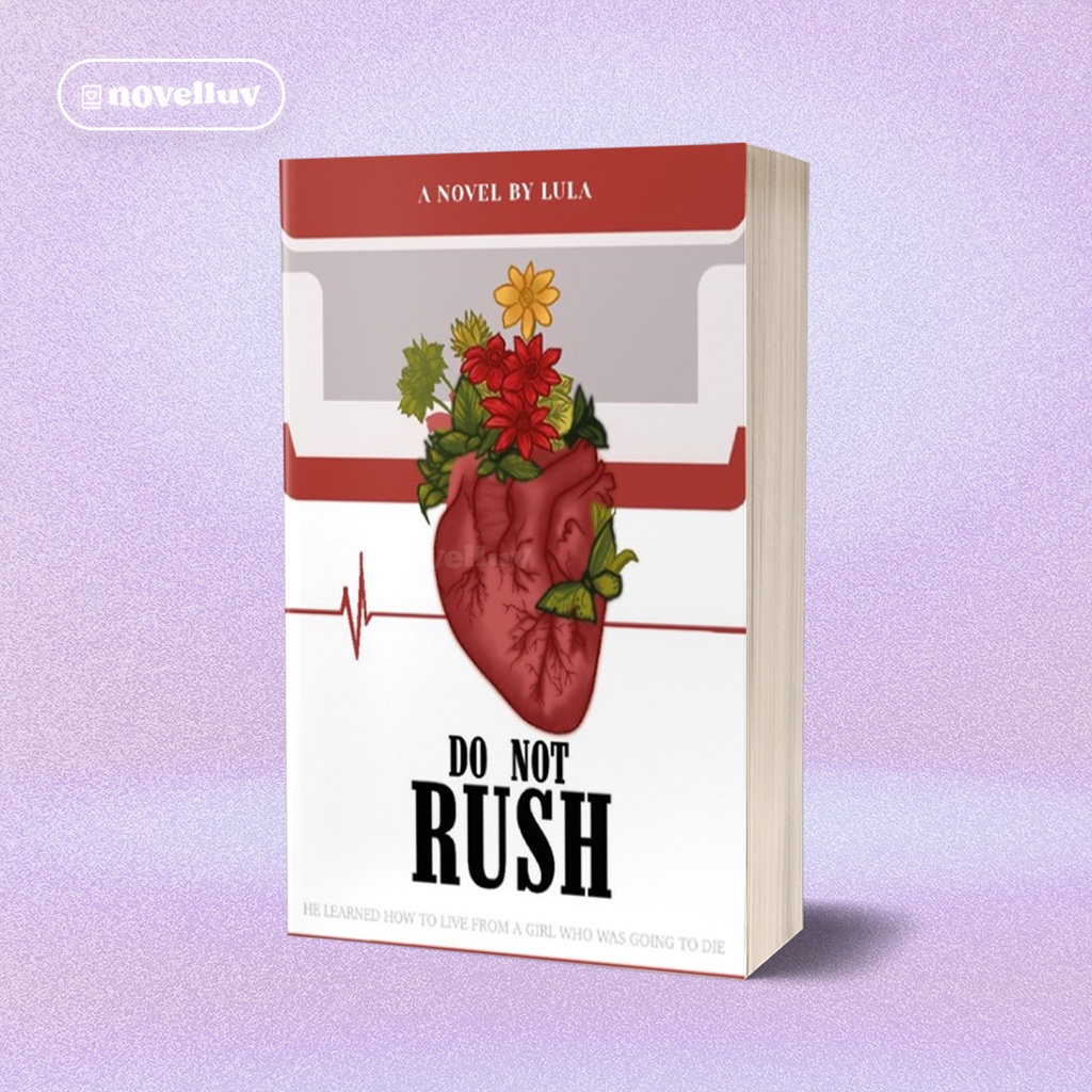 Novel Do Not Rush By Lula Haezchanie - Novel AU Alternate Universe Romance