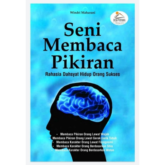 BUKU SENI MEMBACA PIKIRAN - RAHASIA DAHSYATNYA HIDUP ORANG SUKSES