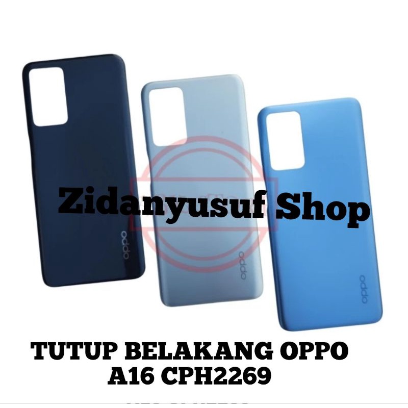 BACKDOOR BACK COVER OPPO A16 CPH2269 HOUSING TUTUP BELAKANG ORIGINAL