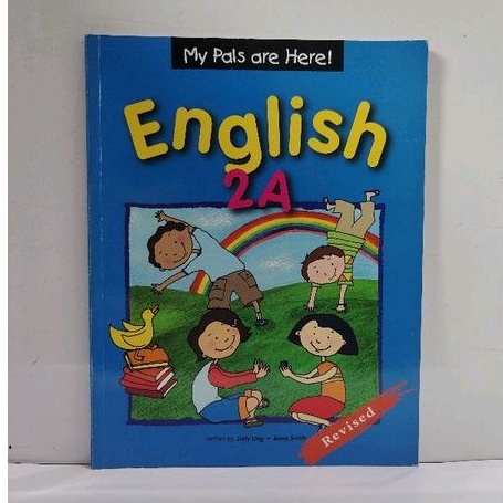 MY PALS ARE HERE ENGLISH 2A REVISED