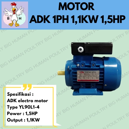 MOTOR ADK 1,1 KW 1,5 HP ALAT TERNAK KANDANG AYAM UNGGAS
