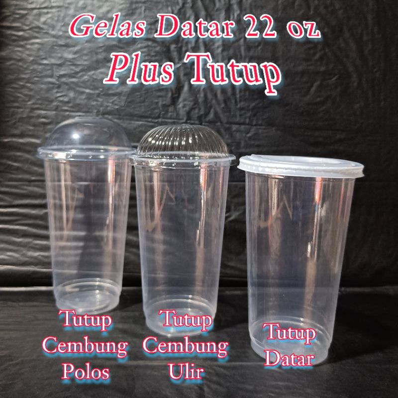 gelas plastik bening uk 22 oz datar + tutup cembung [isi 50 cup plus 50 tutup cembung] gelas minuman