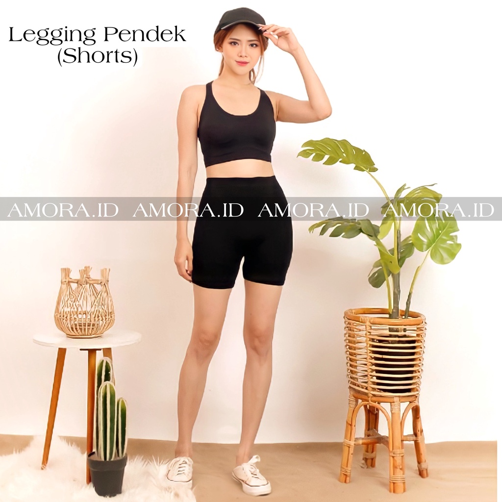 AMORA Celana Legging Pendek Shorts Tebal Premium Import CELANA LEGING PENDEK CELANA 3/4 CELANA 7/8 CELANA PONGGOL POLOS Fit To Size S M L XL XXL