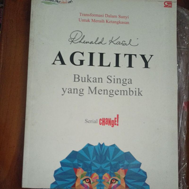 agility bukan singa yang mengembik : transformasi dalam sunyi untuk meraih ketangkasan Rhenald Kasal