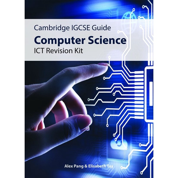 IGCSE Guide: Computer Science --ICT Revision Kit