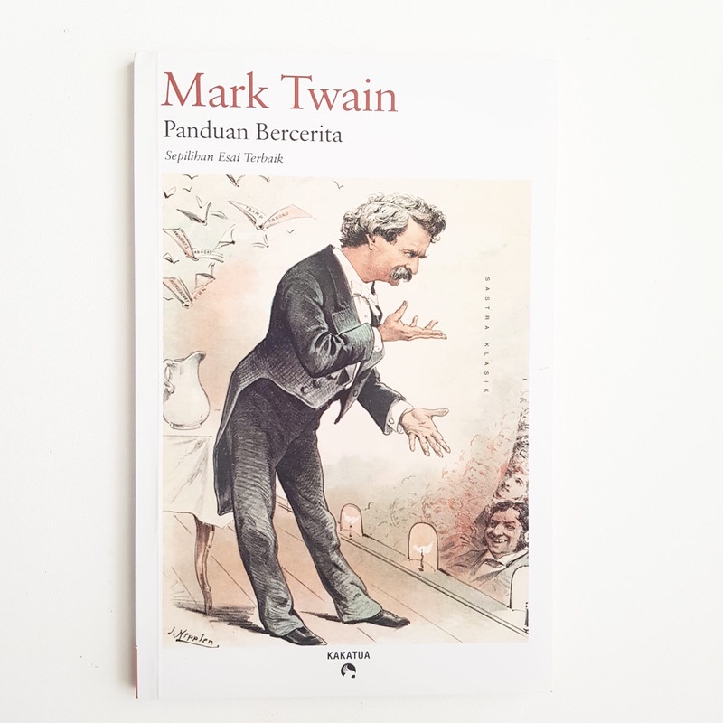 [Buku Preloved Indonesia] Panduan Bercerita - Mark Twain (Penerbit Kakatua)