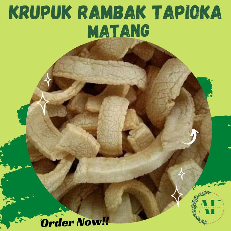 

KRUPUK RAMBAK TAPIOKA MATANG