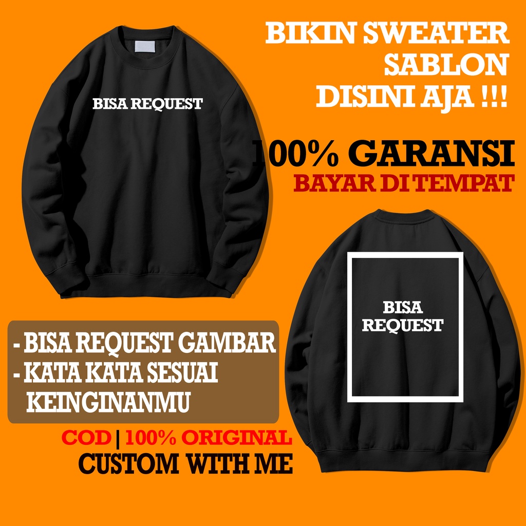 CUSTOM SWEATER| CREWNECK | BIKIN SWEATER SATUAN | SWEATER CUSTOM COUPLE | SABLON SWEATER | Custom Wi