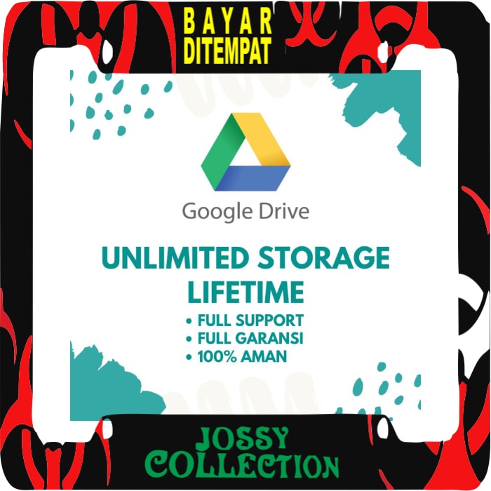 Jossy - Promo Murah - Ready Google Drive Unlimited Storage Lifetime Gdrive Unlimited Google Drive