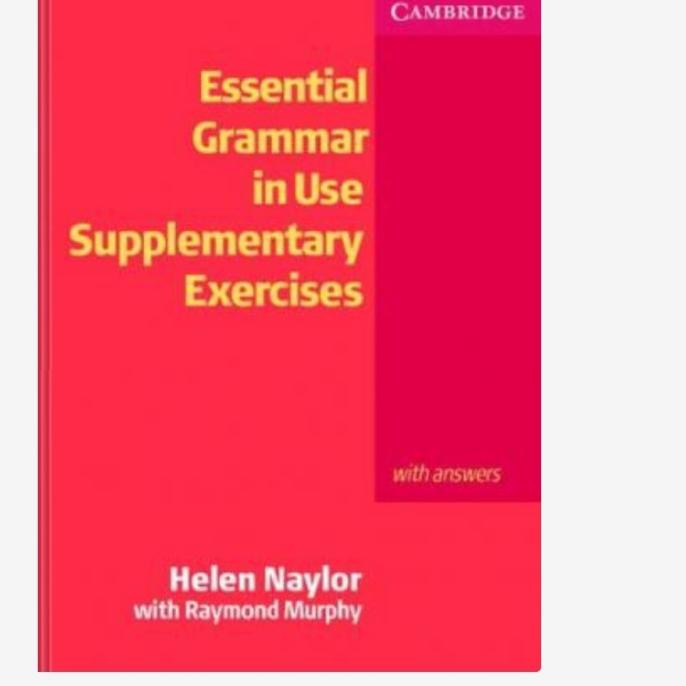 

Essential Grammar in Use Supplementary Exercises with Answers