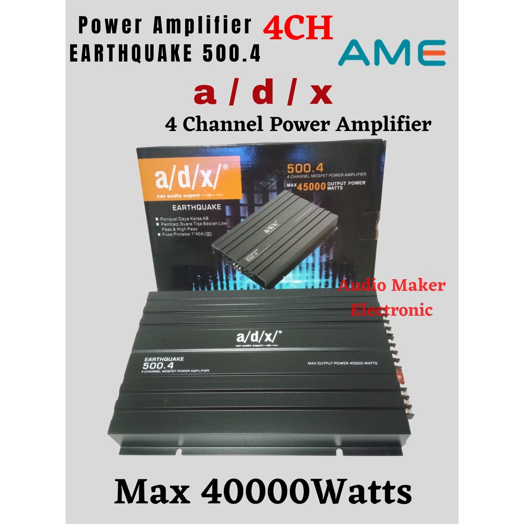 Power Amplifier Mobil ADX Earthquake 500.4 Max Power 45000 Watts 4CH MOSFET