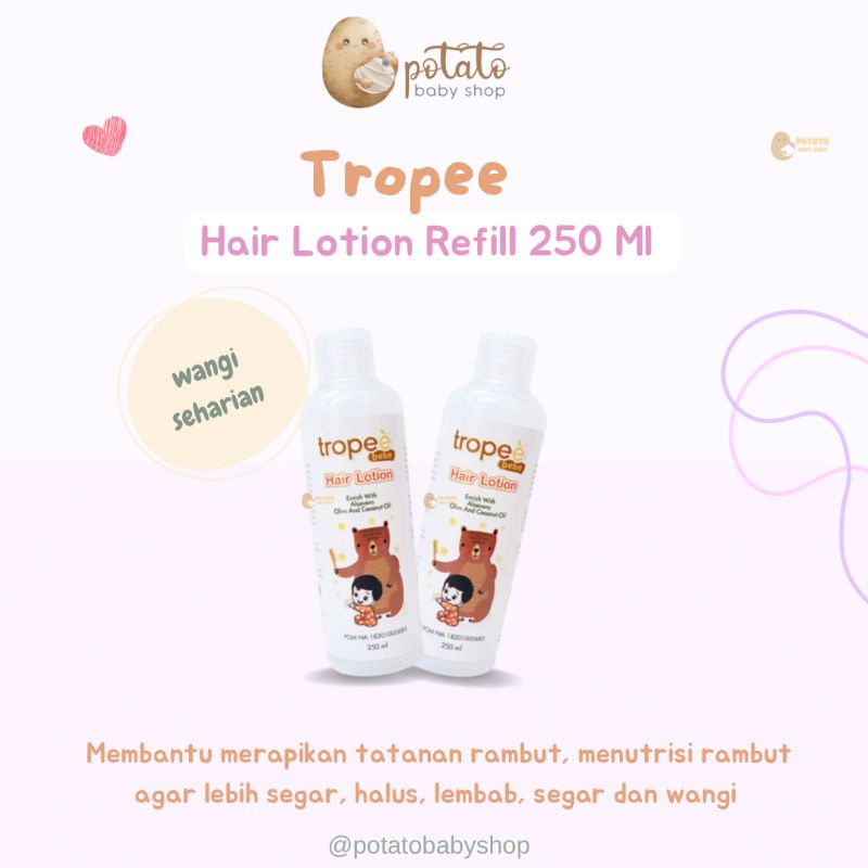 Tropee Bebe Hair Lotion Refill 250ml