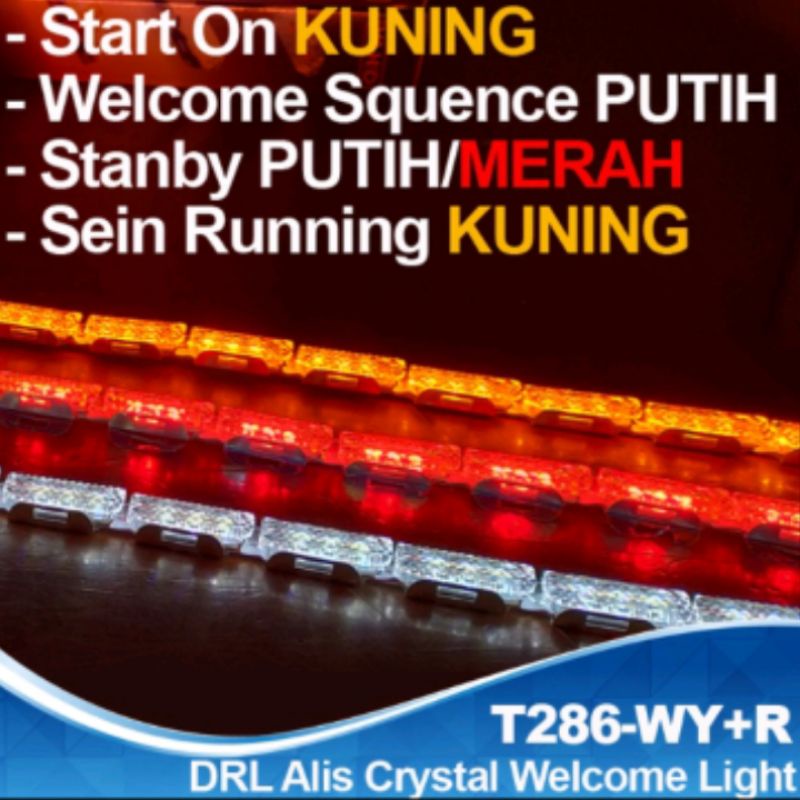 LAMPU LED DRL T286 WY-R CRYSTAL WELCOME VAHID