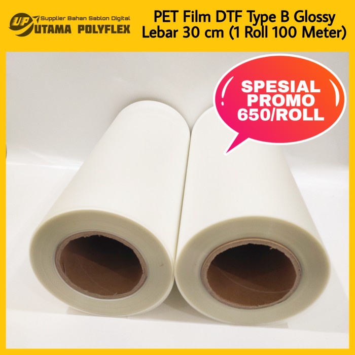 

best seller] (Khusus Roll) Pet Film DTF Lebar 30 cm Type B Glossy / Sablon Digital